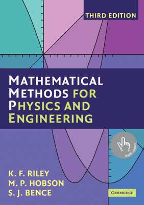 Cover Image for Mathematical Methods for Physics and Engineering: A Comprehensive Guide -- K. F. Riley, Paperback