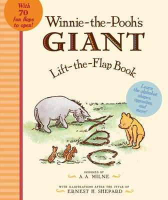 Winnie the Pooh's Giant Lift The-Flap -- A. A. Milne, Board Books