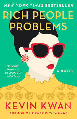 Cover Image for Rich People Problems -- Kevin Kwan, Paperback