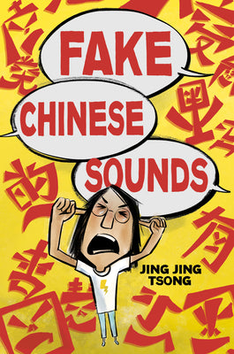 Cover Image for Fake Chinese Sounds -- Jing Jing Tsong, Paperback