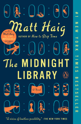 The Midnight Library: A GMA Book Club Pick (a Novel) -- Matt Haig, Paperback