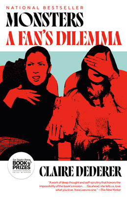 Cover Image for Monsters: A Fan's Dilemma -- Claire Dederer, Paperback