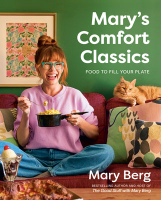 Cover Image for Mary's Comfort Classics: Food to Fill Your Plate -- Mary Berg, Hardcover