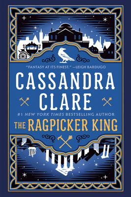Cover Image for The Ragpicker King -- Cassandra Clare, Paperback