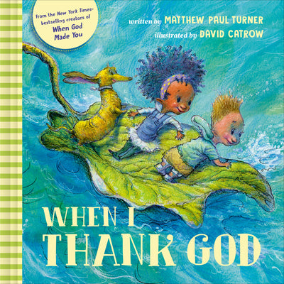 Cover Image for When I Thank God -- Matthew Paul Turner, Hardcover