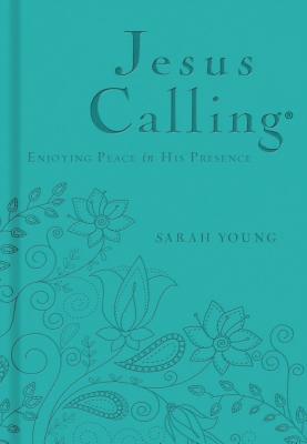 Cover Image for Jesus Calling, Teal Leathersoft, with Scripture References: Enjoying Peace in His Presence (a 365-Day Devotional) - The Perfect Christian Lent and Eas -- Sarah Young, Imitation Leather