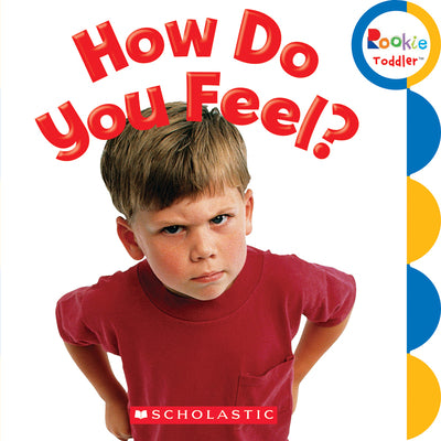 Cover Image for How Do You Feel? (Rookie Toddler) -- Jodie Shepherd, Board Book