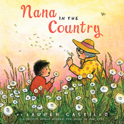 Cover Image for Nana in the Country -- Lauren Castillo, Hardcover