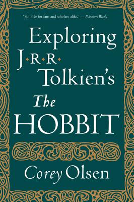 Cover Image for Exploring J.R.R. Tolkien's the Hobbit -- Corey Olsen, Paperback