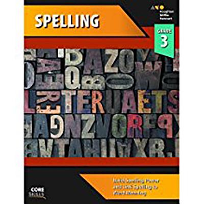 Cover Image for Core Skills Spelling Workbook Grade 3 -- Houghton Mifflin Harcourt, Paperback