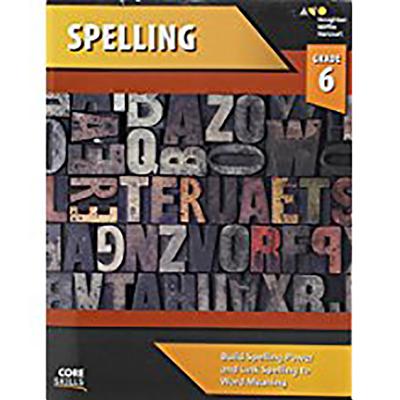Cover Image for Core Skills Spelling Workbook Grade 6 -- Houghton Mifflin Harcourt, Paperback