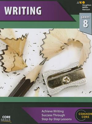 Cover Image for Core Skills Writing Workbook Grade 8 -- Houghton Mifflin Harcourt, Paperback