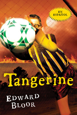 Cover Image for Tangerine -- Edward Bloor, Paperback
