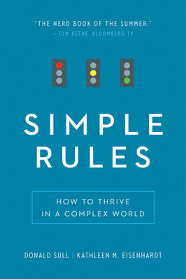 Cover Image for Simple Rules: How to Thrive in a Complex World -- Donald Sull, Paperback