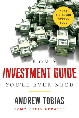 Cover Image for The Only Investment Guide You'll Ever Need -- Andrew Tobias, Paperback