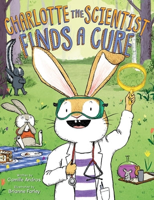 Cover Image for Charlotte the Scientist Finds a Cure -- Camille Andros, Hardcover