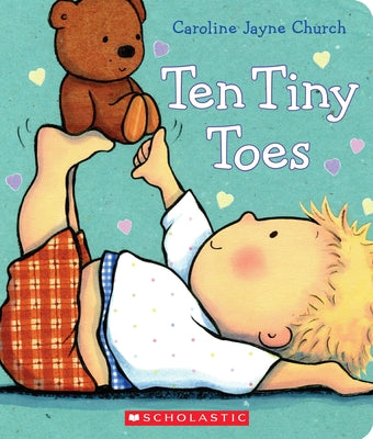 Cover Image for Ten Tiny Toes -- Caroline Jayne Church, Board Books