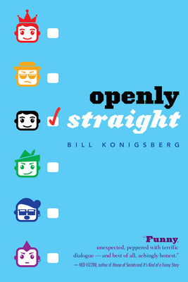 Cover Image for Openly Straight -- Bill Konigsberg, Paperback