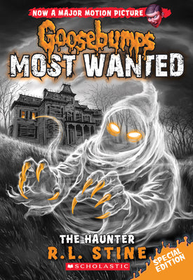 The Haunter (Goosebumps Most Wanted Special Edition #4): Volume 4 -- R. L. Stine, Paperback
