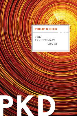Cover Image for Penultimate Truth -- Philip K. Dick, Paperback