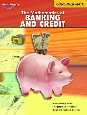 Cover Image for The Mathematics of Banking & Credit: Consumer Math Reproducible -- Houghton Mifflin Harcourt, Paperback
