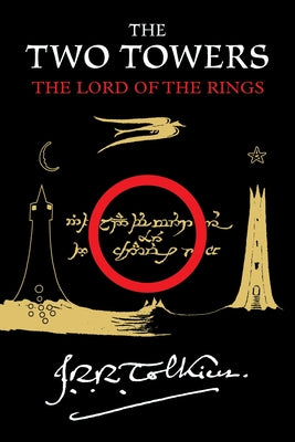 Cover Image for The Two Towers: Being the Second Part of the Lord of the Rings -- J. R. R. Tolkien, Paperback