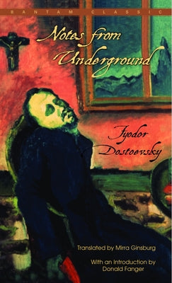 Cover Image for Notes from Underground -- Fyodor Dostoyevsky, Mass Market Paperback
