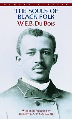 Cover Image for The Souls of Black Folk -- W. E. B. Du Bois, Mass Market Paperback