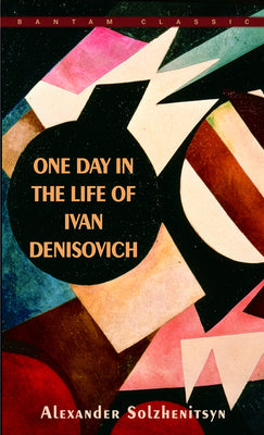 Cover Image for One Day in the Life of Ivan Denisovich -- Aleksandr Solzhenitsyn, Mass Market Paperback