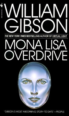 Cover Image for Mona Lisa Overdrive -- William Gibson, Mass Market Paperback