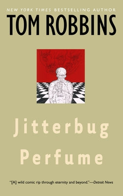 Cover Image for Jitterbug Perfume -- Tom Robbins, Paperback
