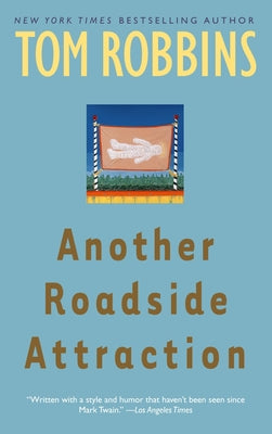 Cover Image for Another Roadside Attraction -- Tom Robbins, Paperback