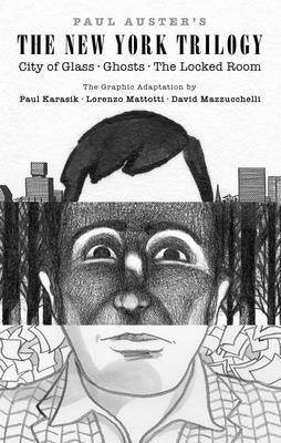 Cover Image for Paul Auster's the New York Trilogy: City of Glass, Ghosts, the Locked Room -- Paul Auster, Hardcover