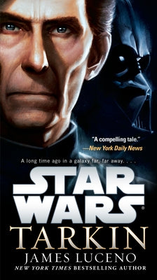 Cover Image for Tarkin: Star Wars -- James Luceno, Paperback