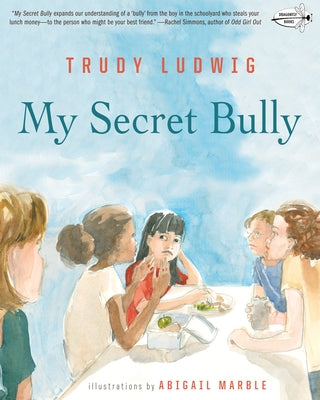 Cover Image for My Secret Bully -- Trudy Ludwig, Paperback