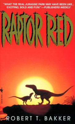 Cover Image for Raptor Red -- Robert T. Bakker, Mass Market Paperback