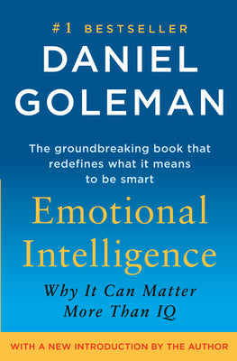 Cover Image for Emotional Intelligence: Why It Can Matter More Than IQ -- Daniel Goleman, Hardcover
