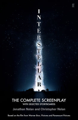 Cover Image for Interstellar: The Complete Screenplay with Selected Storyboards -- Christopher Nolan, Paperback
