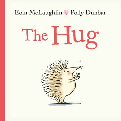 Cover Image for The Hug -- Eoin McLaughlin, Hardcover