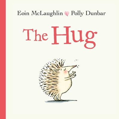 Cover Image for The Hug: Mini Edition -- Eoin McLaughlin, Hardcover