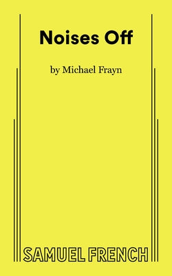 Cover Image for Noises Off -- Michael Frayn, Paperback