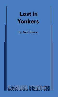 Cover Image for Lost in Yonkers -- Neil Simon, Paperback