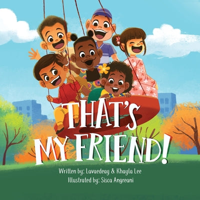 Cover Image for That's My Friend! -- Vad Lee, Paperback