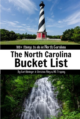 Cover Image for The North Carolina Bucket List Book -- Christina Riley, Paperback