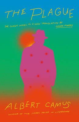 Cover Image for The Plague: A New Translation by Laura Marris -- Albert Camus, Paperback