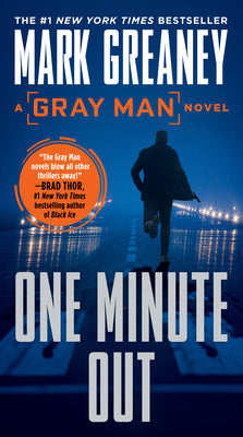 Cover Image for One Minute Out -- Mark Greaney, Mass Market Paperback