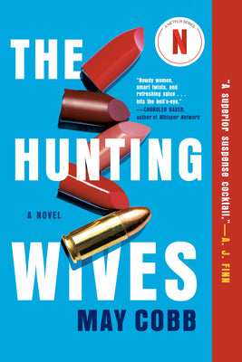 Cover Image for The Hunting Wives -- May Cobb, Paperback