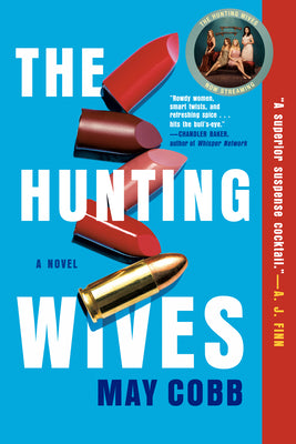 Cover Image for The Hunting Wives -- May Cobb, Paperback