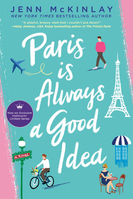 Cover Image for Paris Is Always a Good Idea -- Jenn McKinlay, Paperback