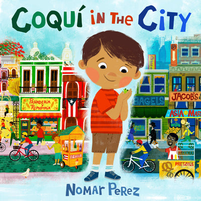 Cover Image for Coquí in the City -- Nomar Perez, Hardcover